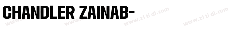 Chandler Zainab字体转换